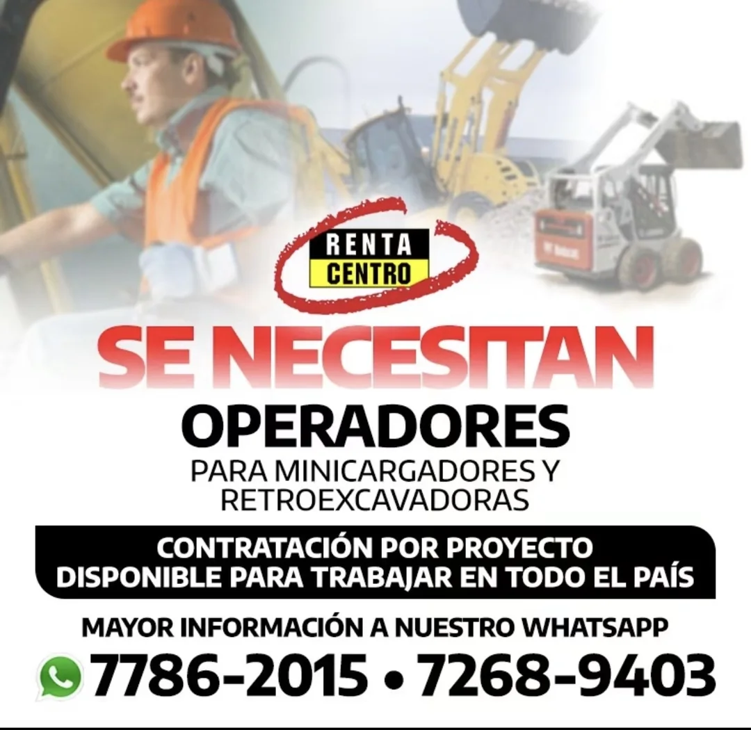 RentaCentro busca operadores para minicargadores y retroexcavadoras. Contratación por proyecto, disponible en todo el país.